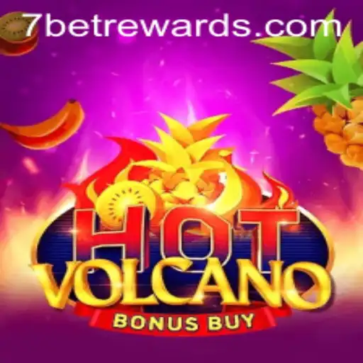 Discover the Thrills of HotVolcanoBonusBuy with 7bet