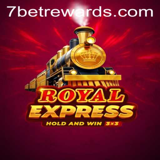 A Comprehensive Exploration of RoyalExpress and the Intriguing 7bet Feature
